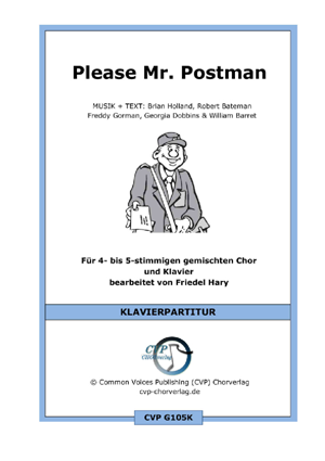 Chornoten für gemischten Chor: Please Mr. Postman 