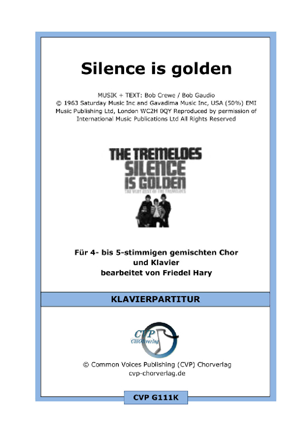 Chornoten: Silence is golden (vierstimmig)
