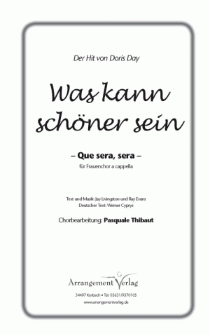 Chornoten für Frauenchor: Que sera, sera (dt. Text)