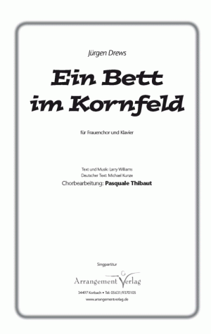 Chornoten für Frauenchor: Ein Bett im Kornfeld 