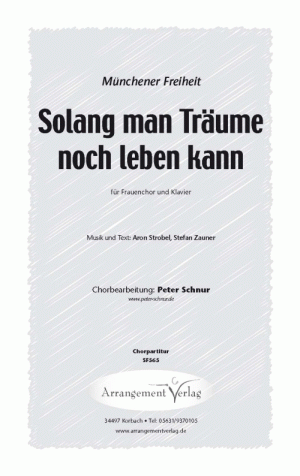Chornoten: Solang man Träume noch leben kann 