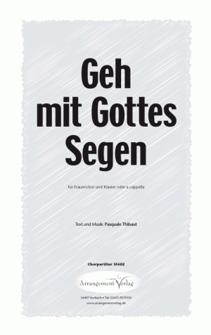 Chornoten: Geh mit Gottes Segen 