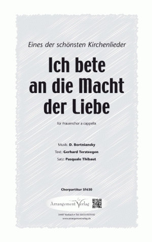 Chornoten für Frauenchor: Ich bete an die Macht der Liebe