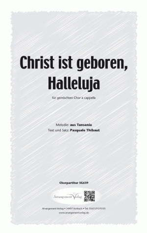 Chornoten für Frauenchor: Christ ist geboren, Halleluja 