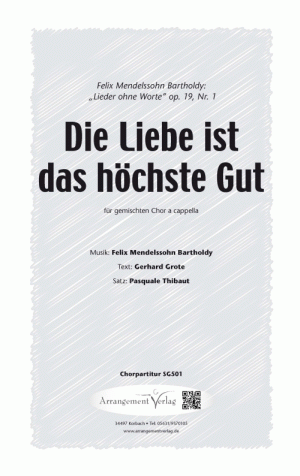 Chornoten für gemischten Chor: Die Liebe ist das höchste Gut 