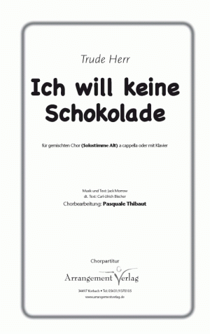 Chornoten für gemischten Chor: Ich will keine Schokolade 