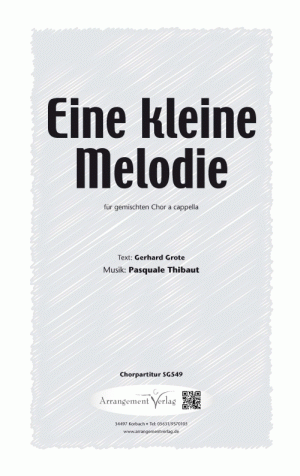 Chornoten für gemischten Chor: Eine kleine Melodie 
