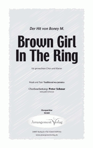 Chornoten: Brown Girl In The Ring (vierstimmig)