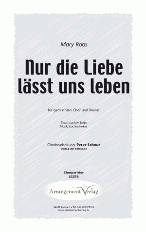 Chornoten: Nur die Liebe lässt uns leben 