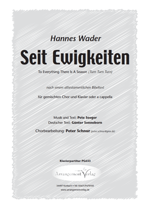 Chornoten für gemischten Chor: Seit Ewigkeiten (Turn, turn, turn)