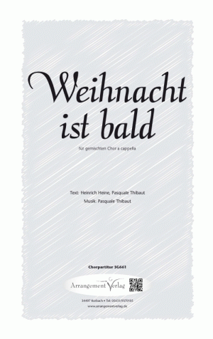 Chornoten für gemischten Chor: Weihnacht ist bald 