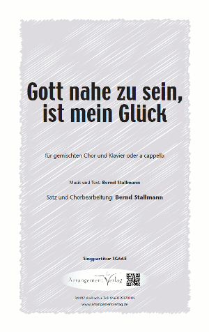 Chornoten für gemischten Chor: Gott nahe zu sein, ist mein Glück