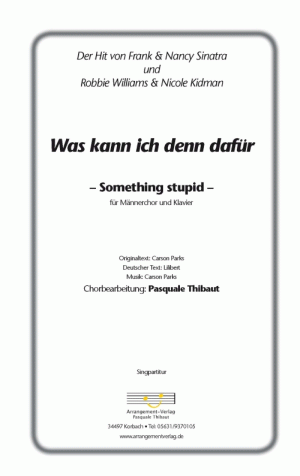 Chornoten: Something stupid (Was kann ich denn dafür) 