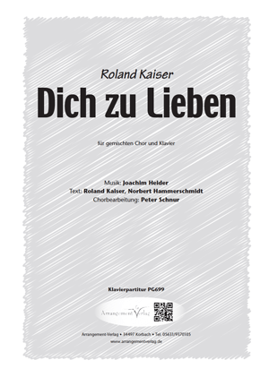 Chornoten für Männerchor: Dich zu Lieben 