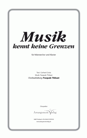 Chornoten für Männerchor: Musik kennt keine Grenzen 