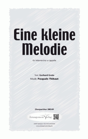 Chornoten für Männerchor: Eine kleine Melodie 