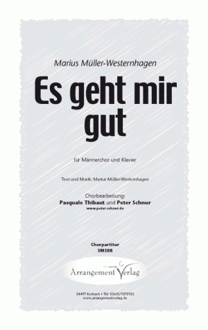 Chornoten für Männerchor: Es geht mir gut 