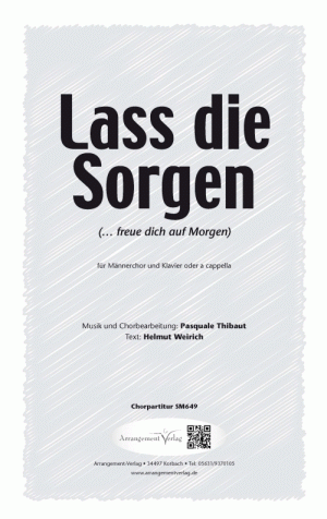 Chornoten für Männerchor: Lass die Sorgen! 