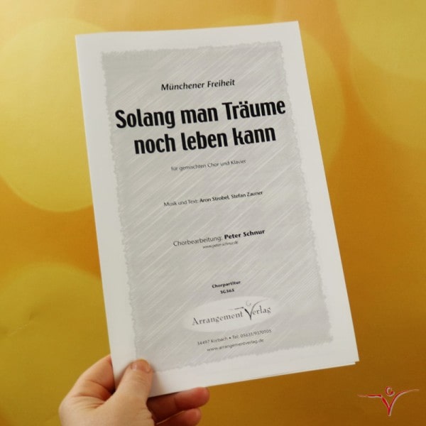 Songtext Solang Man Träume Noch Leben Kann Solang man Träume noch leben kann | Chornoten für gemischten Chor, 4