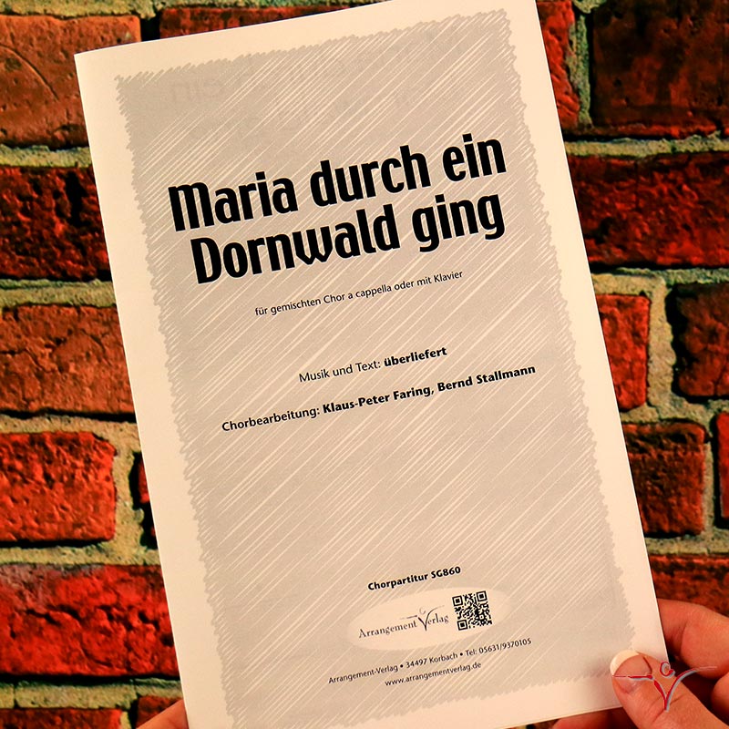 Chornoten: Maria durch ein Dornwald ging 