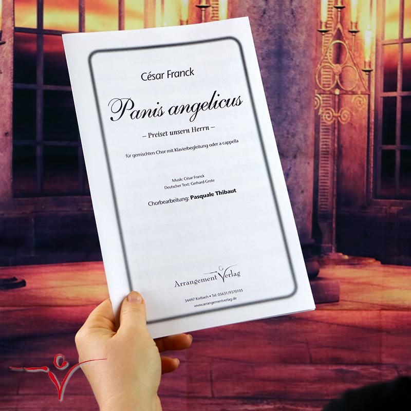 Chornoten: Panis angelicus/Preiset unsern Herrn 
