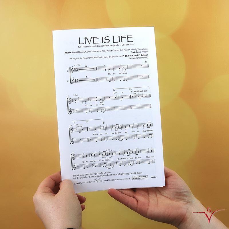 Chornoten: Live is Life (vierstimmig)