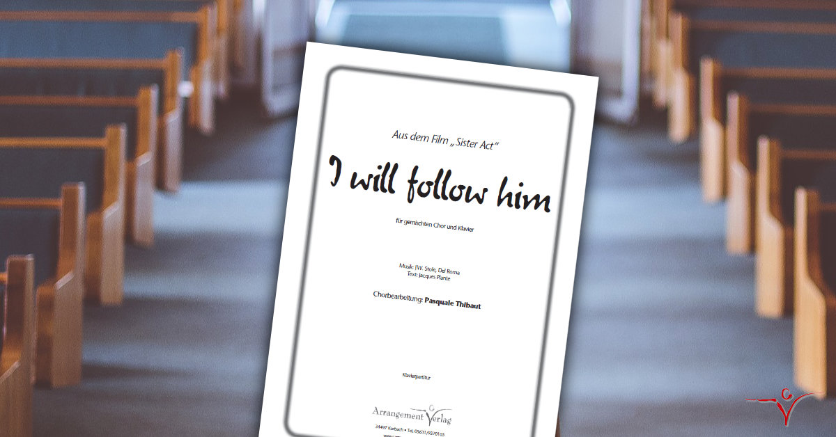 I will follow him | Chornoten für gemischten Chor, 4-stimmig, SATB
